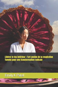 Libérer le feu intérieur