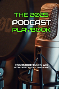 The 2025 Podcasting Playbook