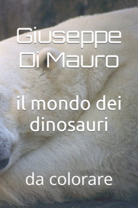Il mondo dei dinosauri