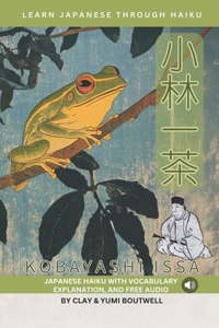 Learn Japanese through Haiku - Kobayashi Issa