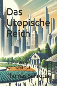 Utopische Reich