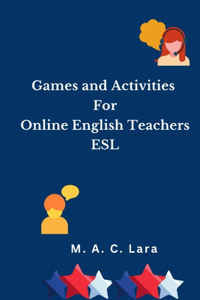 Games and Activities For Online English Teachers