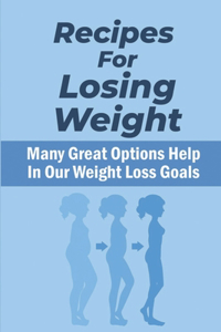Recipes For Losing Weight