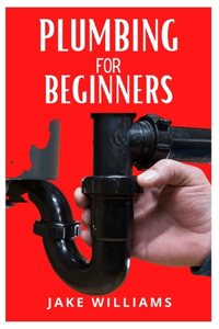 Plumbing for Beginners