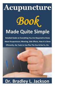 Acupuncture Book Made Quite Simple
