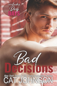 Bad Decisions