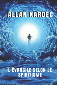 L'Évangile selon le spiritisme