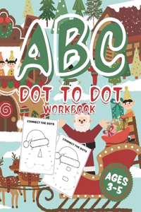 ABC Dot to Dot Workbook Ages 3-5