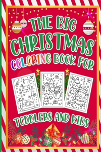 Big Christmas Coloring Book For Toddlers And Kids