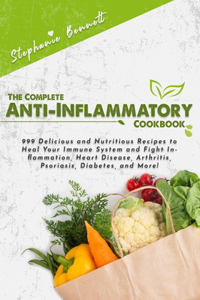 Complete Anti-Inflammatory Cookbook