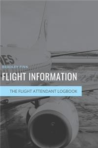 Flight Information: The Flight Attendant Logbook