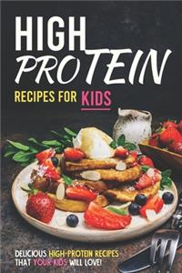 High Protein Recipes for Kids