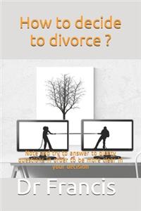 How to decide to divorce ?