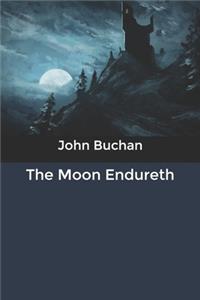 The Moon Endureth