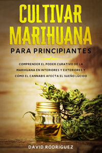 Cultivar marihuana para principiantes