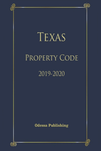 Texas Property Code 2019-2020