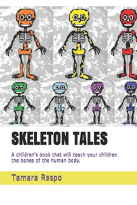 Skeleton Tales
