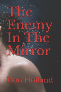 Enemy In The Mirror