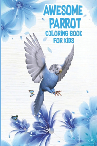 Awesome Parrot Coloring Book For kids