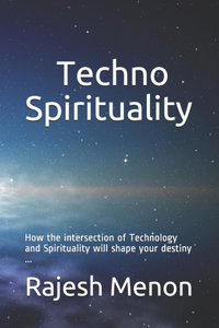 Techno Spirituality