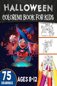 Halloween Coloring Book For Kids Ages 8-12
