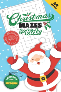 Christmas Mazes for Kids 69 Mazes Difficulty Level Medium