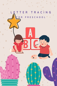 Letter Tracing for Preschool ABC