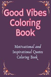 Good Vibes Coloring Book