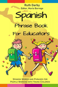 A Spanish Phrasebook for Educators