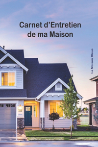 Carnet d'Entretien de ma Maison
