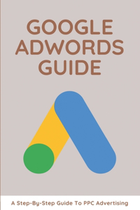 Google AdWords Guide