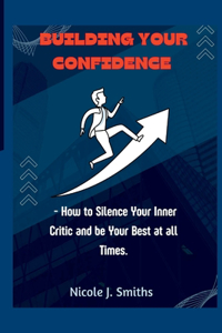 Building Your Confidence