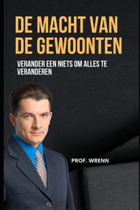 De macht van de gewoonten