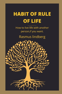 Habit of Rule of Life