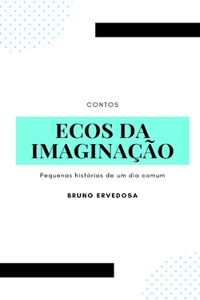 Ecos da Imaginação