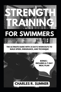 Strength Training for Swimmers