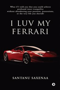 I Luv My Ferrari