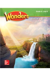 Wonders Teacher's Edition Unit 5 Grade 4