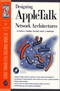 Designing Appletalk Networks in Architecture (Frontiers in Networking S.)