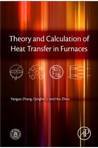 Theory and Calculation of Heat Transfer in Furnaces