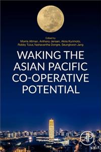 Waking the Asian Pacific Co-Operative Potential