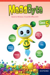 MEGABYTE|Based on Windows 10 and MS Office 19|Book 5 (Age 9-11 Years)