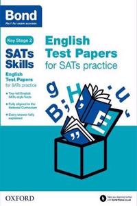 Bond SATs Skills: English Test Papers for SATs practice