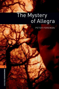 Oxford Bookworms Library: The Mystery of Allegra