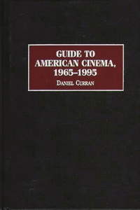 Guide to American Cinema, 1965-1995