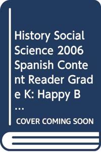 History Social Science 2006 Spanish Content Reader Grade K: Happy Birthday to Me!