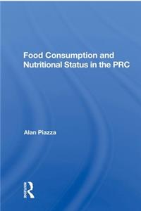 Food Consumption and Nutritional Status in the PRC