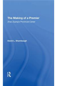 Making of a Premier