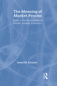 Meaning of the Market Process