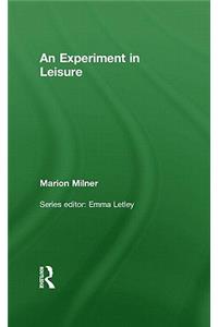 Experiment in Leisure